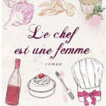 Le chef est une femme