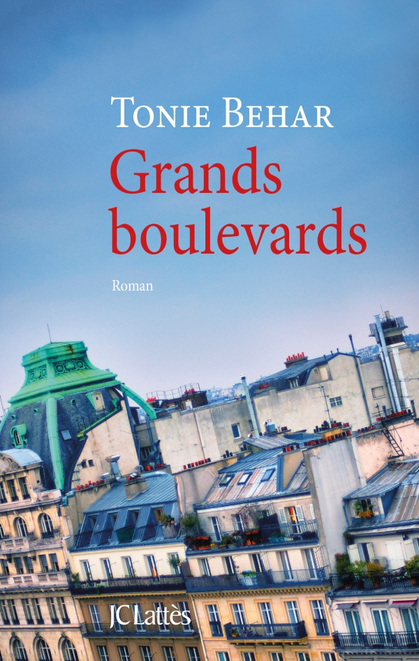 Grands Boulevards, roman de Tonie Behar