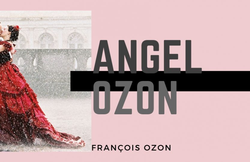 Avis Angel de François Ozon