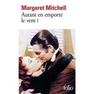 Roman d'amour Autant en emporte le vent Margaret Mitchell
