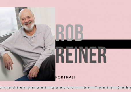 Portrait Rob Reiner comédie romantique par Tonie Behar