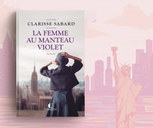 Clarisse sabard La femme au Manteau Violet éditions Charleston 