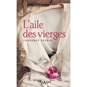 L'aile des vierges de Laurence Peyrin