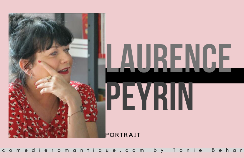 Portrait de Laurence Peyrin par Tonie behar Comedie romantique com