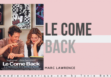 Le come back pour le site officiel de la comédie romantqiue