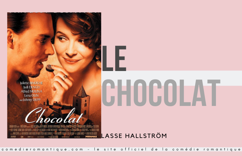 Le chocolat pour le site officiel de comédies romantique