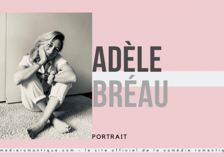 Portrait Adèle Bréau par Tonie Behar pour comedie romantique